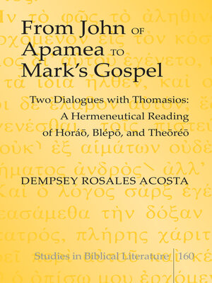 cover image of From John of Apamea to Marks Gospel